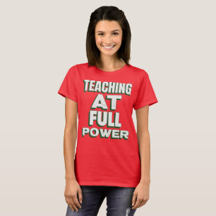 T-shirt Enseignement à Pleine Puissance Excellent Enseigna