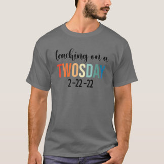 T-shirt Enseignement En Deux Jours 2-22-22 22 Février 2022