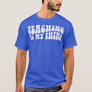 T-shirt Enseignement super Est Mon Tout Enseignant Vie Ret