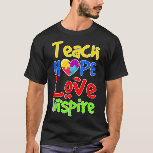 T-shirt Enseigner Espoir Amour Inspirer Autisme