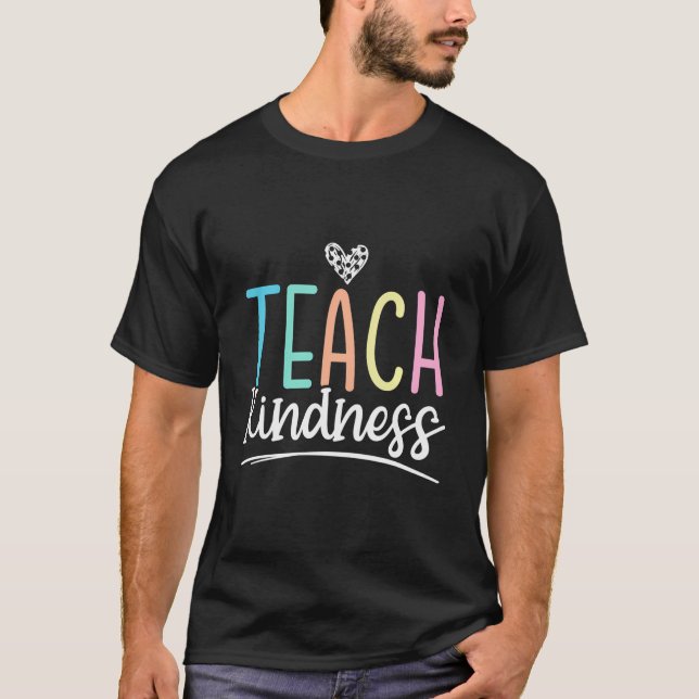 T-shirt Enseigner la gentillesse Soyez gentil Inspiration  (Devant)