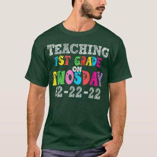 T-shirt Enseigner la première année le 22 février 2022