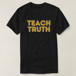 T-shirt Enseigner la vérité BHM 
