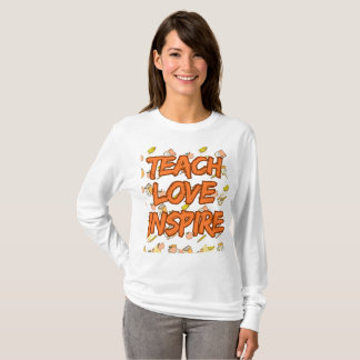 T-shirt Enseigner L'Amour Inspirer, Citation De L'Enseigna