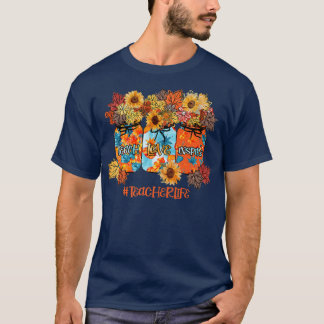 T-shirt Enseigner l'amour Inspirer la vie de l'enseignant 