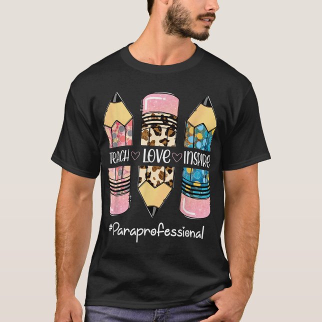 T-shirt Enseigner L'Amour Inspirer Paraprofessionnel Crayo (Devant)