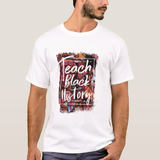 T-shirt Enseigner l'histoire des Noirs Mois Ecole Africain