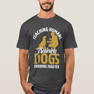 T-shirt Enseigner l'humain Chiens Growingogether Chien fri