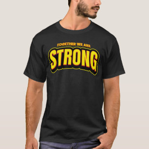 T-shirt Ensemble Nous Sommes Forts