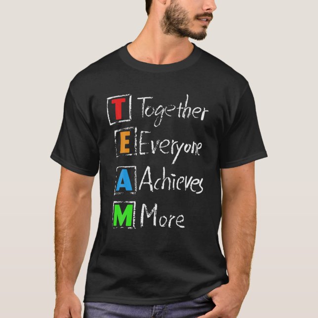 T-shirt Ensemble Tout Le Monde Atteint Plus De Définition  (Devant)