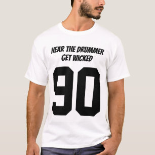 T-shirt entendez le batteur obtenir mauvais