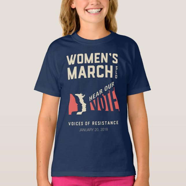 T-shirt Entendez notre vote - événement de mars SLO des (Devant)