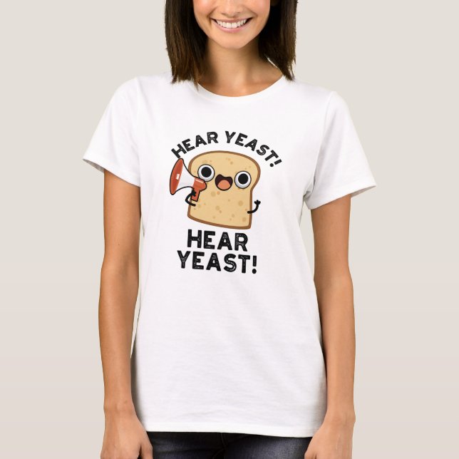 T-shirt Entendre la levure Entendre la levure Funky Pun de (Devant)