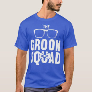 T-shirt Enterrement de vie de garçon de mariage drôle The 