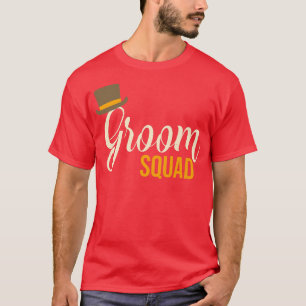 T-shirt Enterrement de vie de garçon drôle Équipe du marié