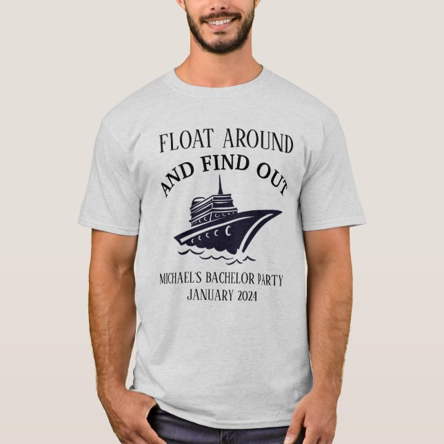 T-shirt Enterrement de Vie de Garçon Flotter et Découvrir (Devant)