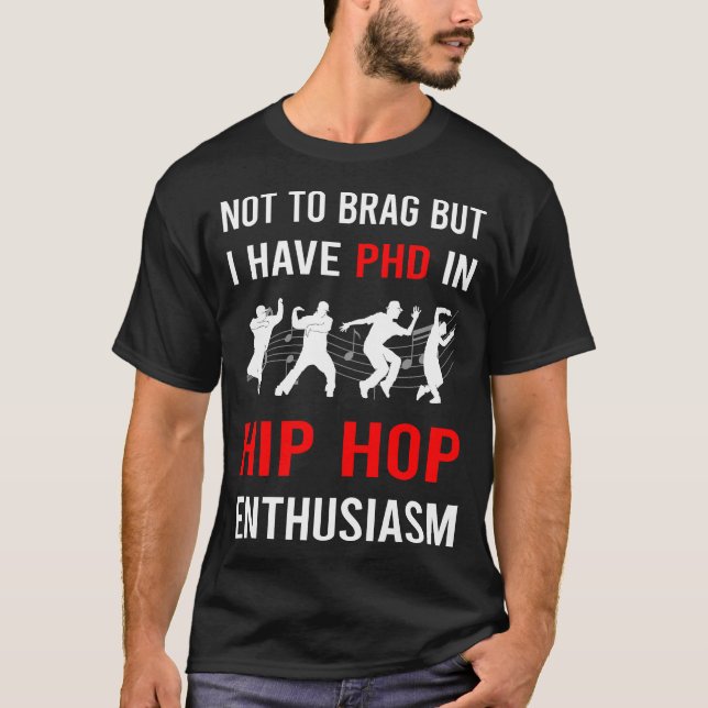 T-shirt Enthusiasm Hip Hop Hiphop (Devant)