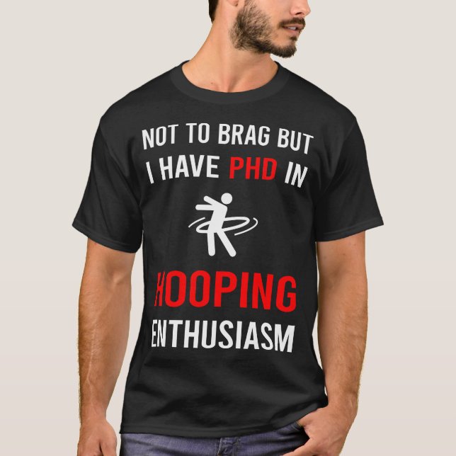T-shirt Enthusiasm Hooping Hoop Hooper (Devant)