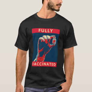 T-shirt Entièrement vacciné