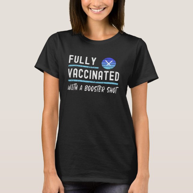 T-shirt Entièrement vacciné avec un Cool de rappel 2020202 (Devant)