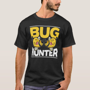 T-shirt Entomologie du chasseur de boeufs Insecte Catching