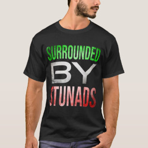 T-shirt Entouré par Stunads Drôle des paroles italiennes