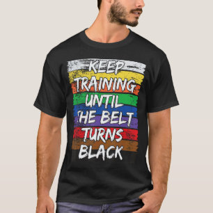 T-shirt Entraînement Classique Jusqu'à Ce Que La Ceinture