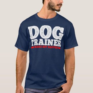 T-shirt Entraîneur de chiens Entraînement de chiens 1