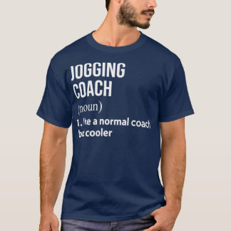 T-shirt Entraîneur de Jogging comme un entraîneur normal m