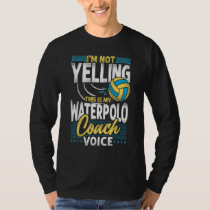 T-shirt Entraîneur de Water-Polo Vintage Je Ne Crie Pas C'