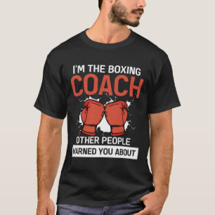 T-shirt Entraîneur du club de boxe Boxer Kickboxing Boxing