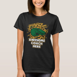 T-shirt Entraîneur génial Ici Entraîneur Mentor Joueur Hum