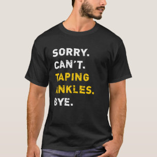 T-shirt Entraîneur sportif Désolé de taper les chevilles a