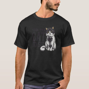 T-shirt Entraînez Votre Chat À Asseoir Animal Chat Sitter 