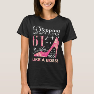 T-shirt Entre dans mon 61e anniversaire avec dieu