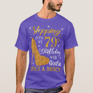 T-shirt Entre dans mon 79e anniversaire avec la grâce des