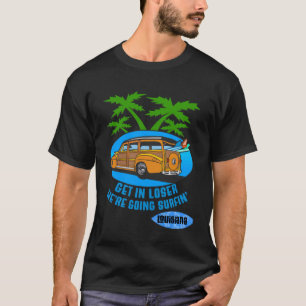 T-shirt Entre, perdant, on va faire du surf Vintage Louisi