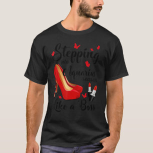 T-shirt Entrée Dans La Saison Aquarius Comme Un Boss Zodia