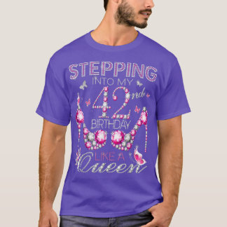 T-shirt Entrée dans mon 42e anniversaire Comme une reine