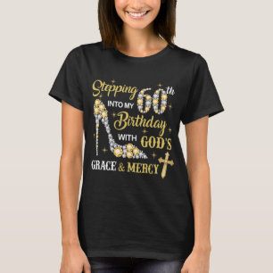T-shirt Entrée dans mon 60e Anniversaire avec la grâce de 
