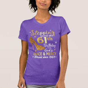 T-shirt Entrée dans mon 61e anniversaire avec grâce des di