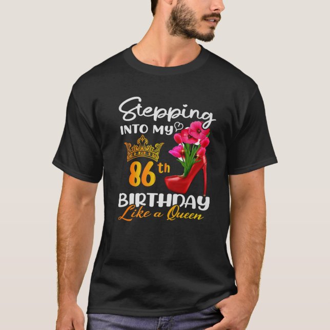 T-shirt Entrée Dans Mon 86E Anniversaire Comme Une Reine P (Devant)