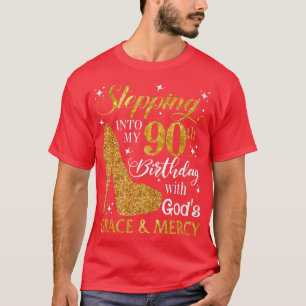 T-shirt Entrée dans mon 90e anniversaire avec la grâce des