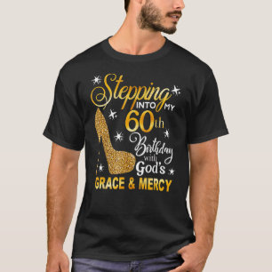 T-shirt Entrée En Mon 60E Anniversaire Avec Dieu S Grace &