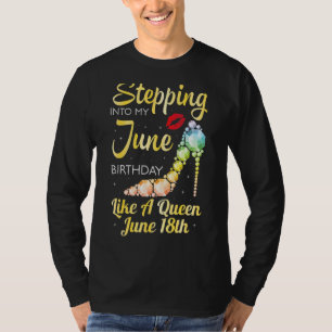 T-shirt Entrée En Mon Anniversaire De Juin Comme Une Reine