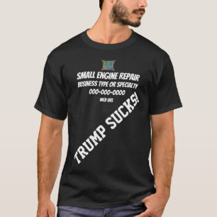 T-shirt Entreprise de réparation de petits moteurs TrumpUn