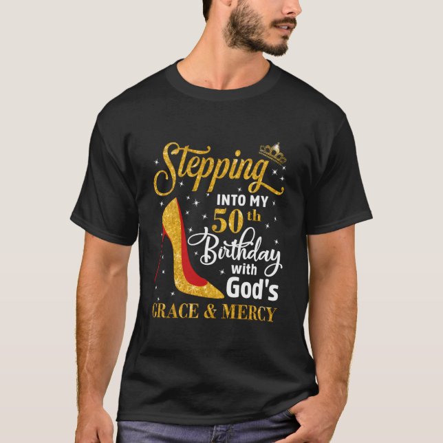 T-shirt Entrer Dans Ma 50Ème Avec La Grace Mercy De Dieu (Devant)