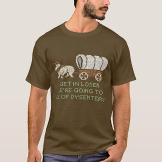 T-shirt entrer perdant allait mourir de dysenterie 3