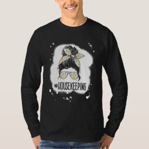 T-shirt Entretien Vie Fouillis Chignon Femme De Ménage Mai