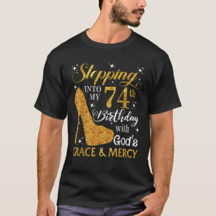 T-shirt Entrez dans mon 74e anniversaire avec la grâce de